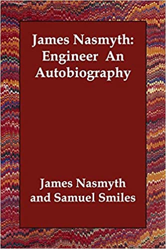 James Nasmyth Engineer an Autobiography.jpg